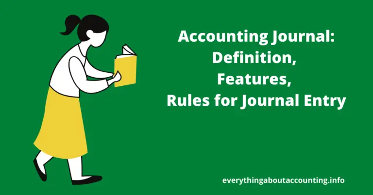 Accounting Journal-Definition, Features, Rules for Journal Entry