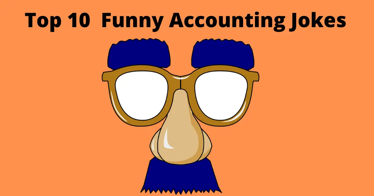 Top 10 Funny Accounting Jokes [With PDF] -Everything about Accounting