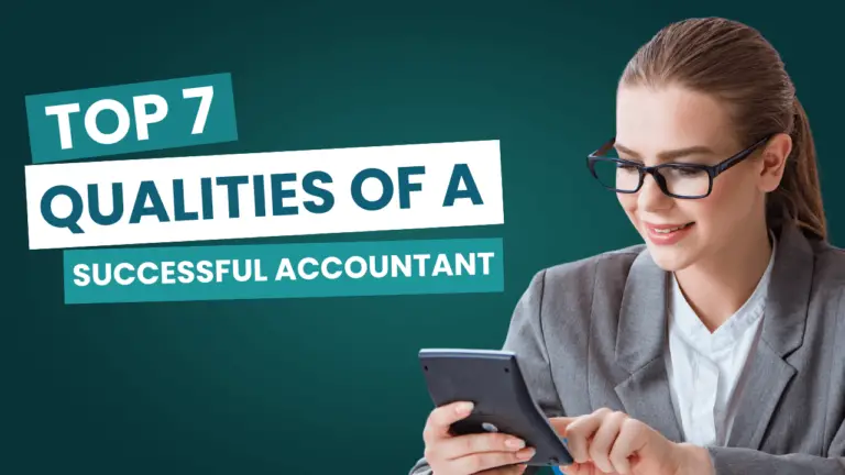 Essential Qualities of a Successful Accountant