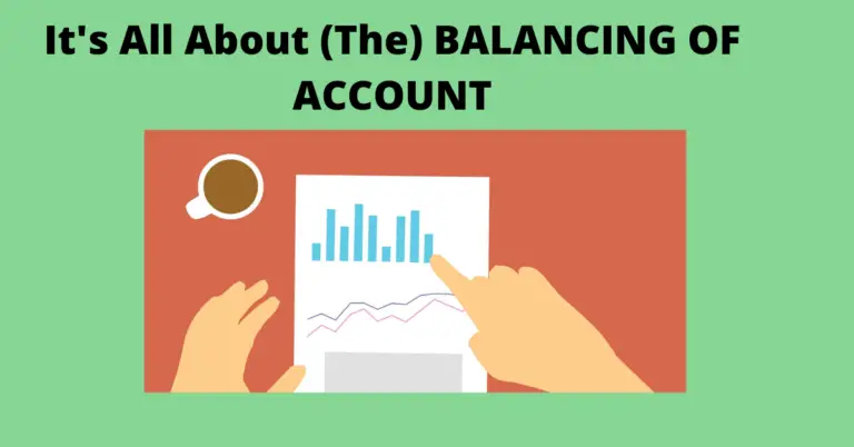 It's All About (The) BALANCING OF ACCOUNT