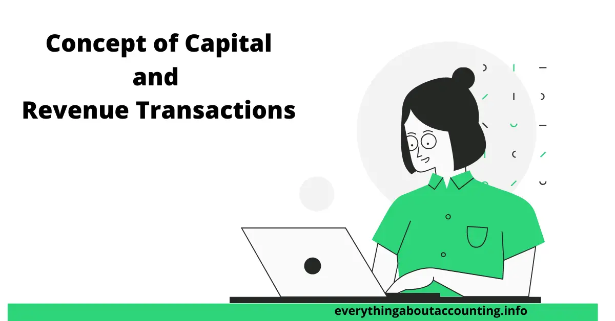 Concept of capital and revenue transactions