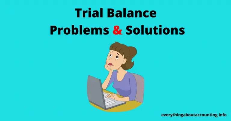 Trial Balance Problems and Solutions