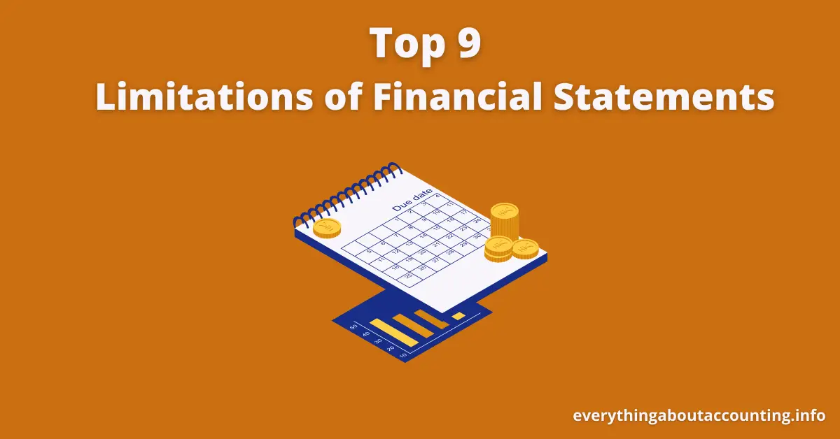 What Are The 5 Limitations Of Financial Statements