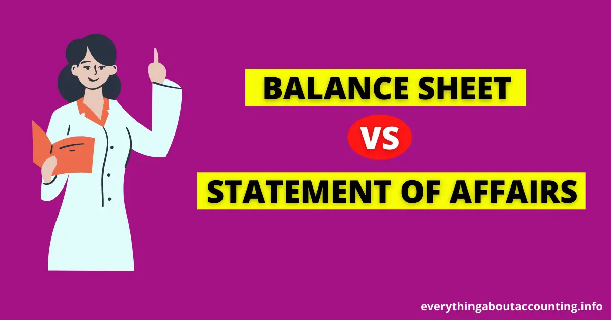 differences-between-the-balance-sheet-and-the-statement-of-affairs